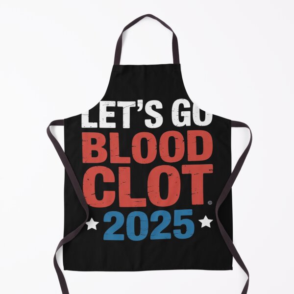 Item preview, Let's go Blood Clot Funny Saying Quote designed and sold by trinfhri.