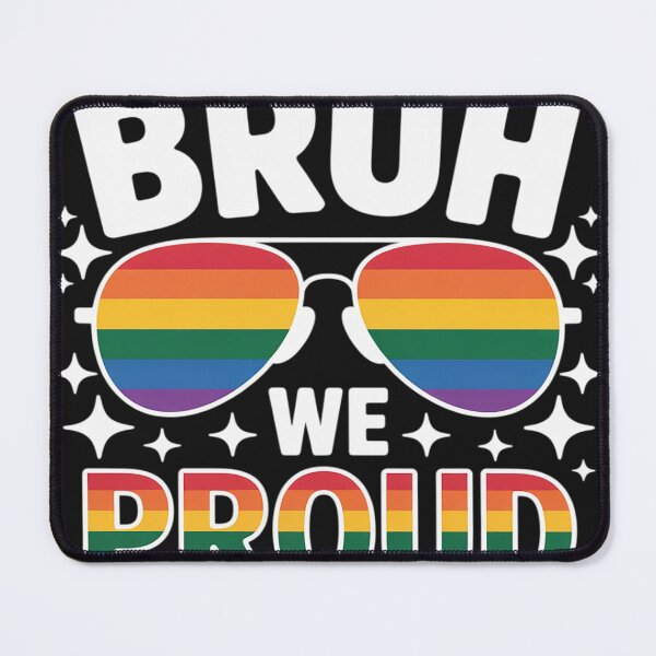 Item preview, LGBTQ Bruh We Proud Sunglasses Rainbow Flag Gay Pride Ally designed and sold by trinfhri.