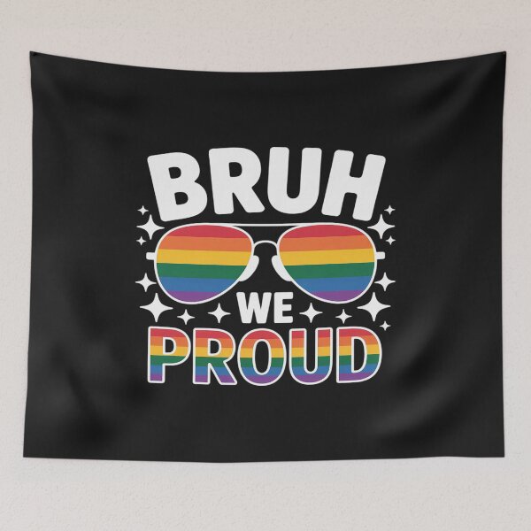 Item preview, LGBTQ Bruh We Proud Sunglasses Rainbow Flag Gay Pride Ally designed and sold by trinfhri.