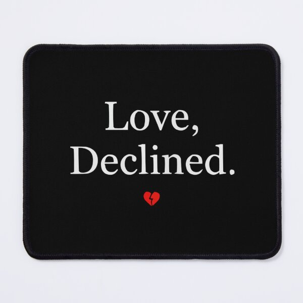 Item preview, Love Declined S'Valentine Self Love Design designed and sold by Style2Vie.