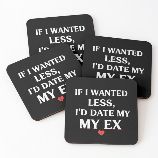 Item preview, If I'D Date My Ex  S'Valentine Self Love Design  designed and sold by Style2Vie.