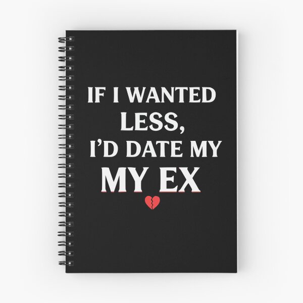 Item preview, If I'D Date My Ex  S'Valentine Self Love Design  designed and sold by Style2Vie.