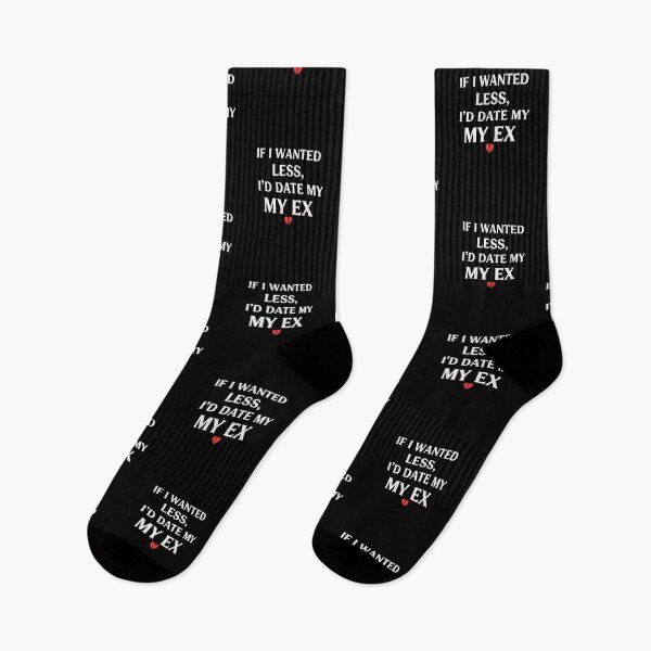 Item preview, If I'D Date My Ex  S'Valentine Self Love Design  designed and sold by Style2Vie.