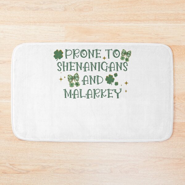 Item preview, Prone To Shenanigans And Malarkey Shamrock St Patrick's Day designed and sold by jakaun.