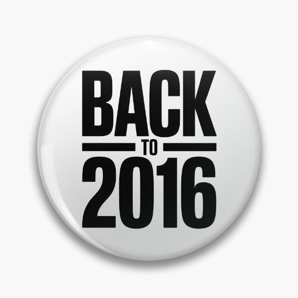 Item preview, back to 2016 - viral challenge 2016 - influencer era 2016 - internet famous 2016 - timeline humor - 2016 ten year anniversary - 10 years since 2016 - 2016 nostalgia 10 years – rewind to 2016 designed and sold by JansenGS.
