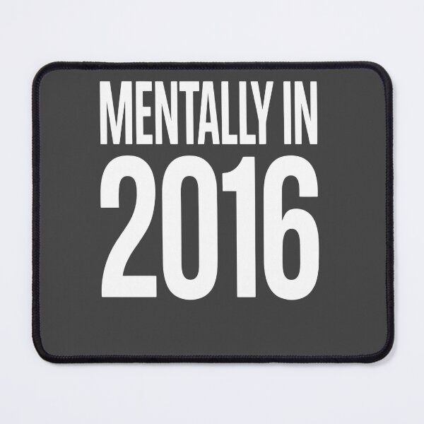 Item preview, back to 2016 - time machine humor - return to 2016 - do over please - mentally in 2016 - emotionally in 2016 - 2016 vibes only - made in 2016 - est 2016 throwback - 2016 edition designed and sold by JansenGS.