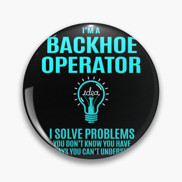 Item preview, Backhoe Operator designed and sold by aswmhmlc71.