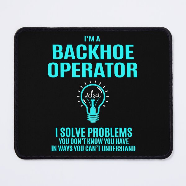 Item preview, Backhoe Operator designed and sold by aswmhmlc71.