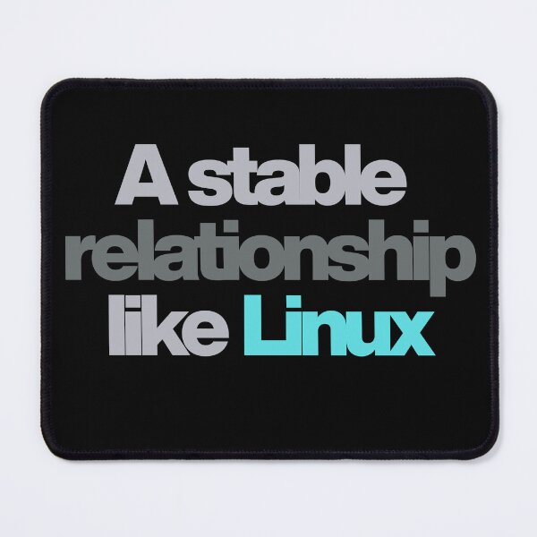 Item preview, a stable relationship like Linux designed and sold by absurdiculous.