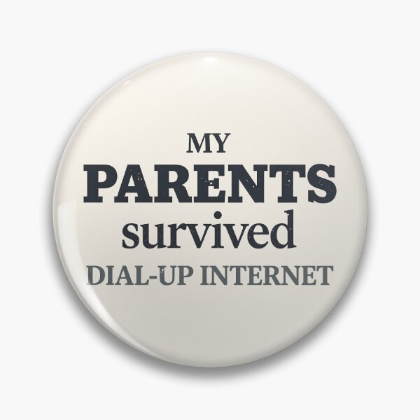 Item preview, My Parents Survived Dial-Up Internet Vintage Typography designed and sold by PROPera-design.
