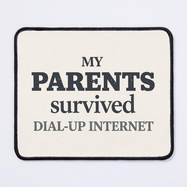 Item preview, My Parents Survived Dial-Up Internet Vintage Typography designed and sold by PROPera-design.