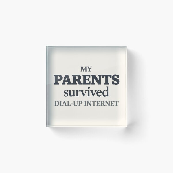 Item preview, My Parents Survived Dial-Up Internet Vintage Typography designed and sold by PROPera-design.