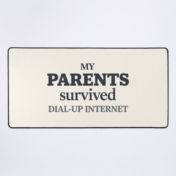 Item preview, My Parents Survived Dial-Up Internet Vintage Typography designed and sold by PROPera-design.