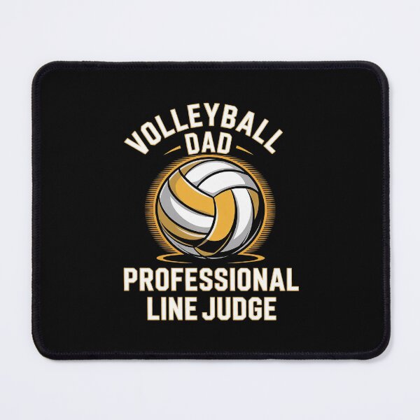 Item preview, Volleyball Dad Professional Line Judge Volleyball Dad 1 designed and sold by MythWoot.