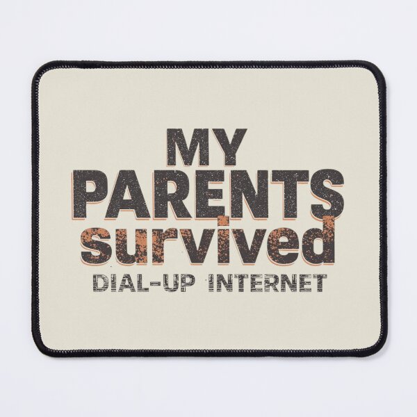 Item preview, My Parents Survived Dial-Up Internet Bold Retro designed and sold by PROPera-design.