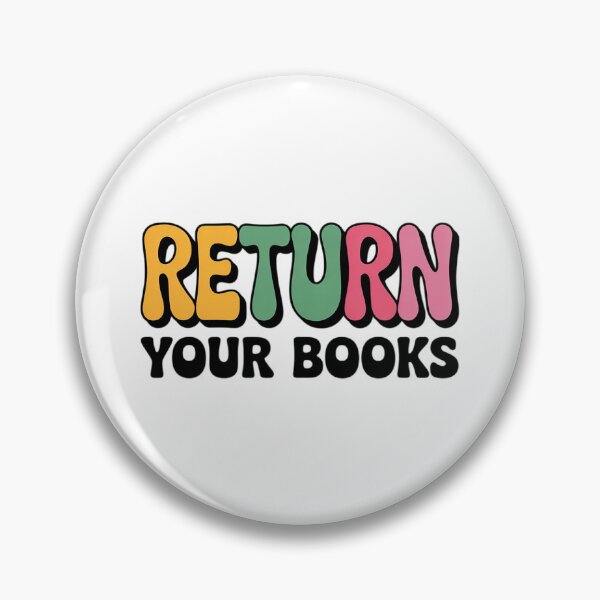 Item preview, Return Your Books Reading Teacher School Librarian designed and sold by PowAcademy.