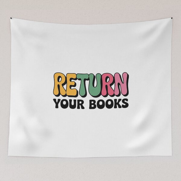 Item preview, Return Your Books Reading Teacher School Librarian designed and sold by PowAcademy.