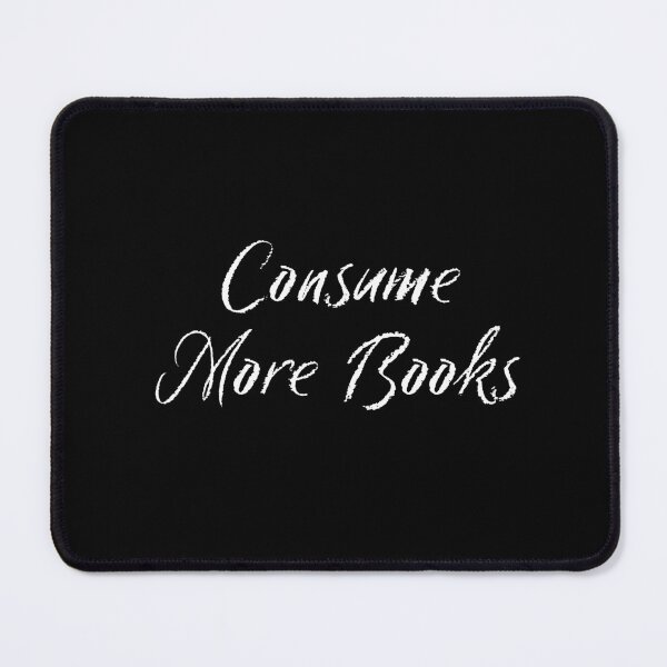 Item preview, Consume More Books designed and sold by Dondonmart.
