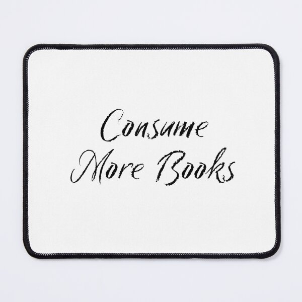 Item preview, Consume More Books designed and sold by Dondonmart.