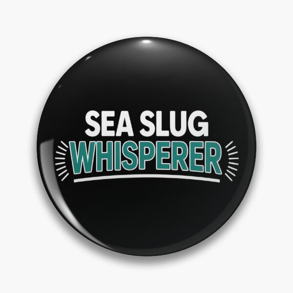 Item preview, SEA SLUG Whisperer Funny Sea Slug designed and sold by lilensgavadur.