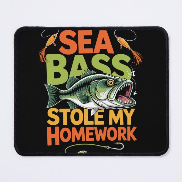 Item preview, Sea Bass Stole My Homework Fisherman Bass Fishing designed and sold by lilensgavadur.