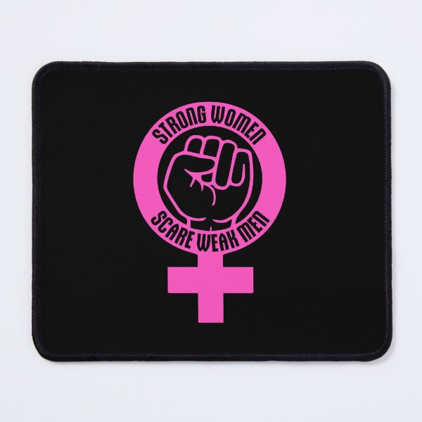 Item preview, Strong Women Scare Weak Men Empowerment Feminist designed and sold by shirt-o-mat.