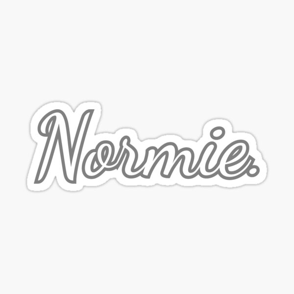 Item preview, "Normie" The Mainstream Definition designed and sold by julissa9474.