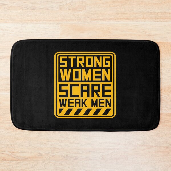 Item preview, Strong Women Scare Weak Men Empowerment Feminist designed and sold by shirt-o-mat.