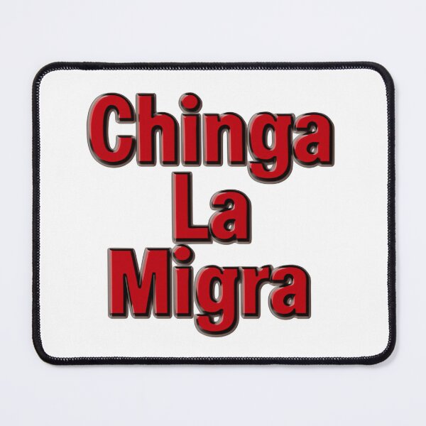 Item preview, Chinga La Migra Anti Enforcement Declaration designed and sold by HumansStuck12.