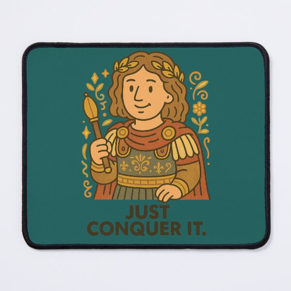 Item preview, "Just Conquer It" designed and sold by MaisonLouis.