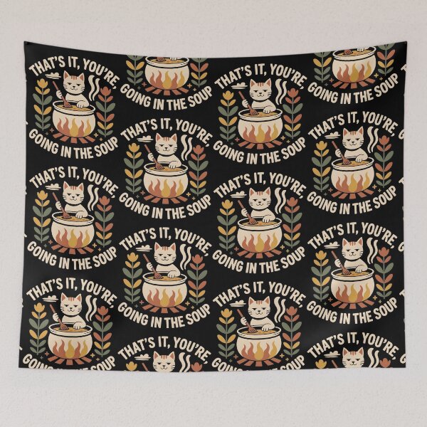 Item preview, That's It You're Going in The Soup Funny Cat Wizard Meme designed and sold by BLZART.