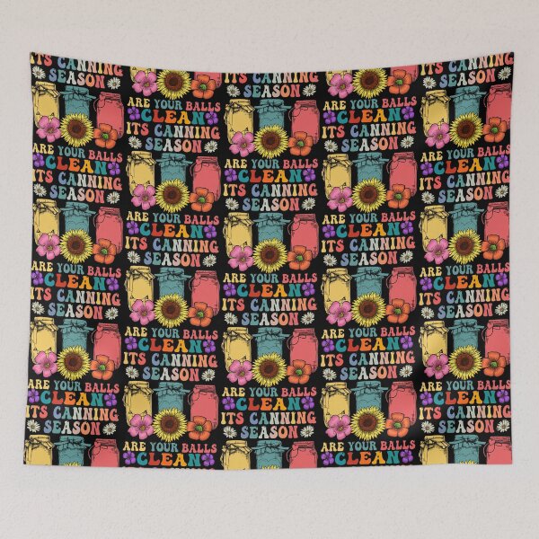 Item preview, Its Canning Season Are Your Balls Clean Gardener Humor designed and sold by GrumpySableye.