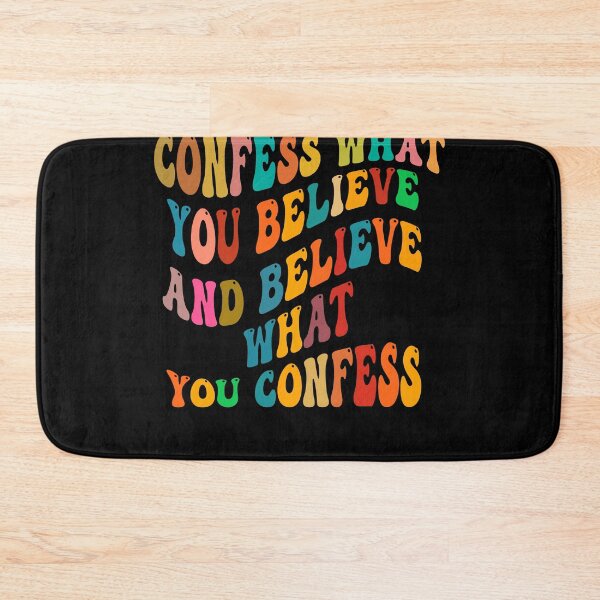 Item preview, Confess What You Believe And Believe What You Confess Positive Quote designed and sold by GrumpySableye.