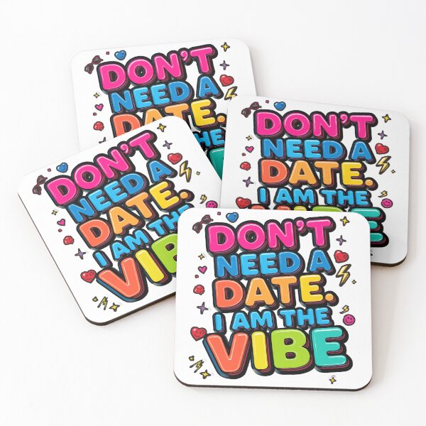 Item preview, Don’t Need a Date I Am the Vibe. Funny Self Love Valentine Quote Colorful Pop Art designed and sold by Aarvya Fashion Club ( A.F.C ).