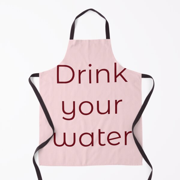 Item preview, Drink your water designed and sold by Creations by lyne.