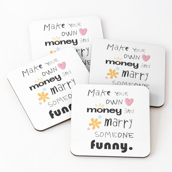 Item preview, Make Your Own Money Marry Someone Funny designed and sold by CreareAT.