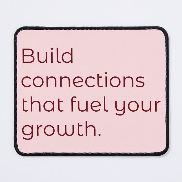 Item preview, Build connections that fuel your growth designed and sold by Creations by lyne.