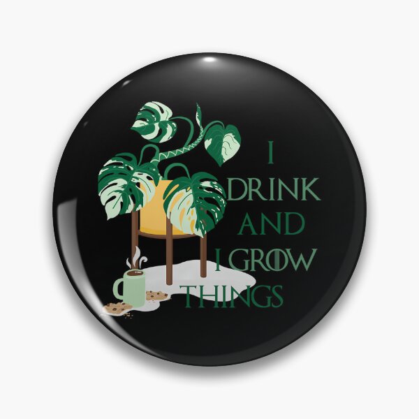 Item preview, Drink and I Grow Things designed and sold by hdslerqp82.