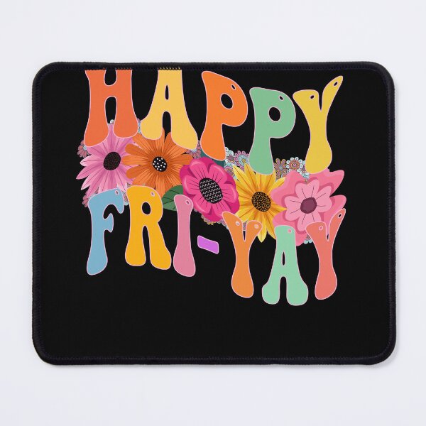 Item preview, Happy Fri-Yay Floral Flower Power designed and sold by GrumpySableye.