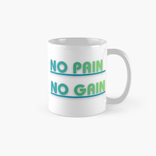 Item preview, No Pain No Gain Gym Motivation designed and sold by RickyStick.
