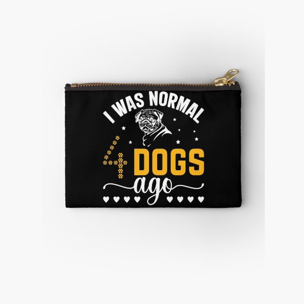Item preview, I Was Normal 4 Dogs Ago Pug Lover designed and sold by GrumpySableye.