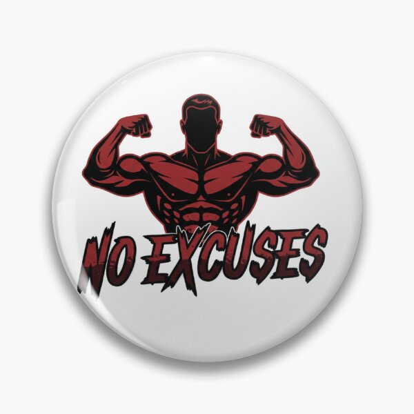Item preview, NO EXCUSE designed and sold by Steel Ant's.