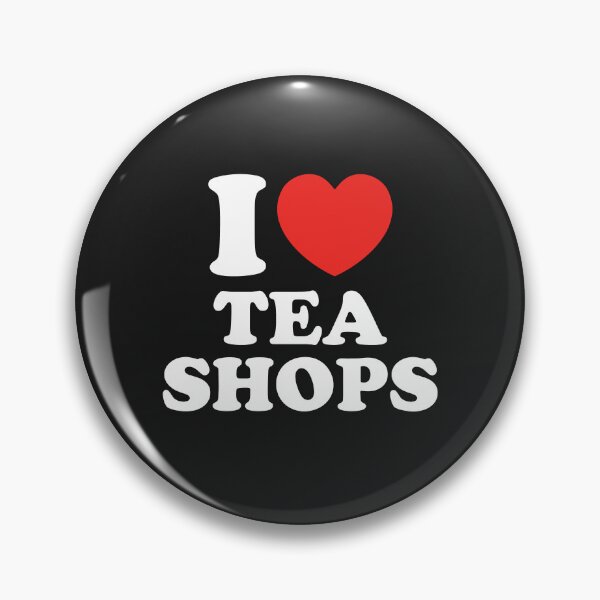 Item preview, I Love Tea Shops designed and sold by shitpostee.