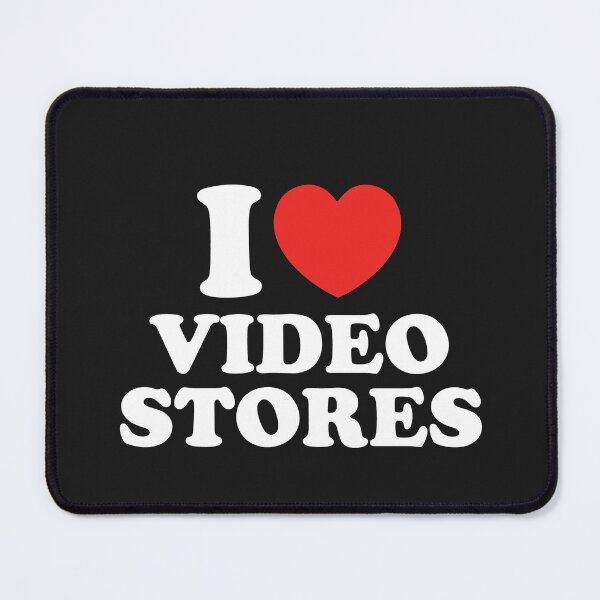 Item preview, I Love Video Stores designed and sold by shitpostee.