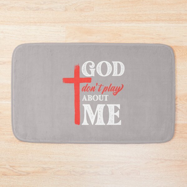 Item preview, God Dont Play About Me Faith Inspirational Christian designed and sold by mjohnson9.