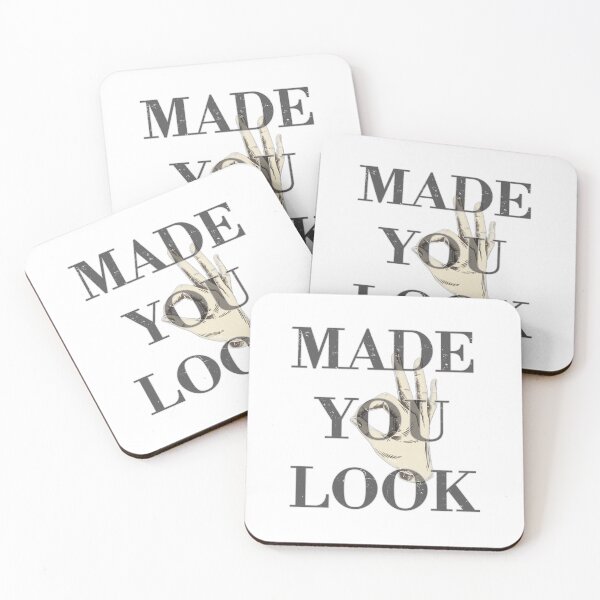 Item preview, MADE YOU LOOK designed and sold by RonnyMilleo.