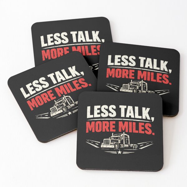 Item preview, Funny Sarcastic Gifts Truck Driver - Less talk, more miles Humor designed and sold by Karlas-things.