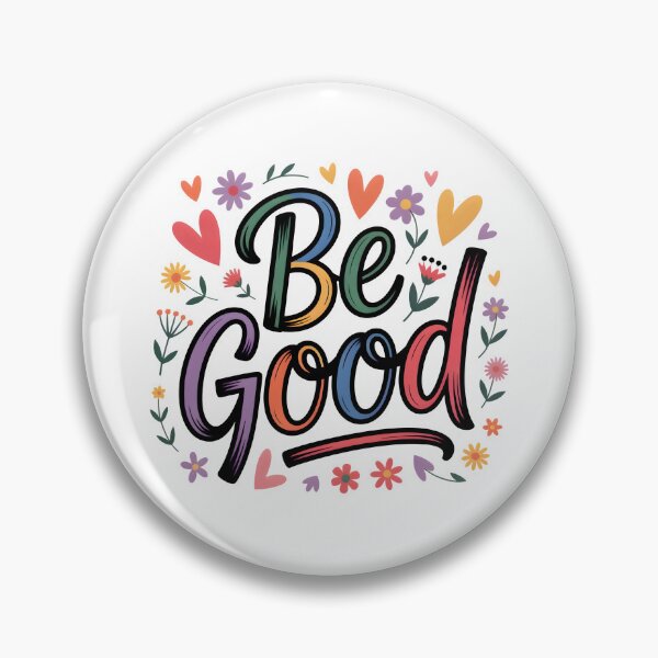 Item preview, Be Good .. designed and sold by nimmitrends.