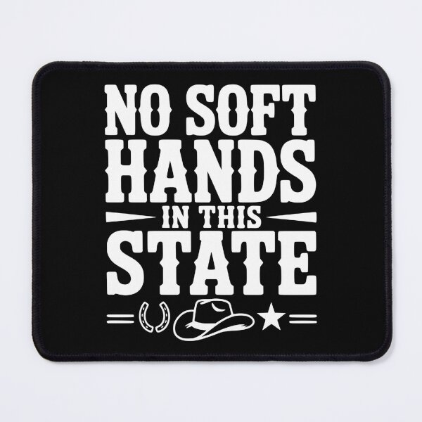 Item preview, No Soft Hands in this State designed and sold by Frank Ring.