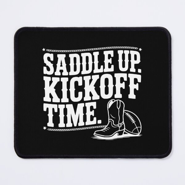 Item preview, Saddle Up. Kickoff Time. designed and sold by Frank Ring.